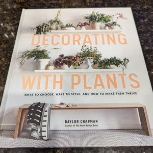 Decorating With Plants Hardcover Book